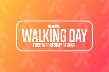 National Walking Day. First Wednesday of April. Holiday concept. Template for background, banner, card, poster with text inscription. Vector EPS10 illustration.