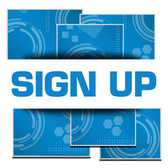 Sign Up Blue Technology Texture Blocks Square Text 