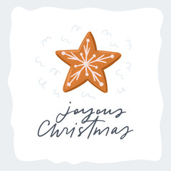 Joyous Christmas hand drawn greeting card. Star gingerbread cookie vector illustration, calligraphy quote