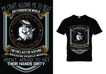 T-SHIRT Design My Craft Allows Me To Beat