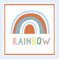 A boho style rainbow with decorative elements. Hand drawn lettering. Minimalist abstract Scandinavian design in pastel colors. Vector illustration for greeting cards, invitations, clothing print