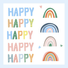 Happy lettering, elements for design. Hand drawn. Boho style rainbow and pastel colors. Abstraction and minimalism. Vector illustration for postcards, posters and print for clothes