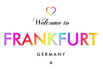 Welcome to Frankfurt Germany card and letter design in rainbow color
