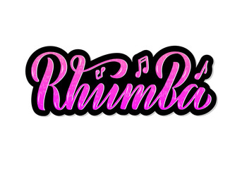 Vector illustration of rhumba isolated lettering for banner, poster, business card, dancing club advertisement, signage design. Creative handwritten text for the internet or print
