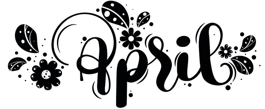 Hello April. APRIL month vector with flowers and leaves. Decoration floral black and white. Illustration month April