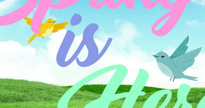 Animation of spring is here text with two flying birds over spring grass and blue sky in background