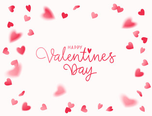 Valentines day design templates. Holiday background with flying red heart confetti. Happy Valentines Day calligraphic lettering text. Vector illustration.