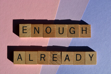 Enough Already, words