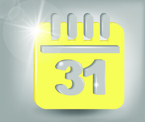 Calendar icon - date number 31. Calendar symbol for your web site design, logo, app, UI. 3d vector illustration in yellow - gray colors.