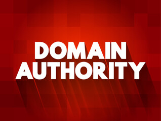 Domain Authority text quote, concept background