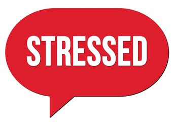 STRESSED text written in a red speech bubble