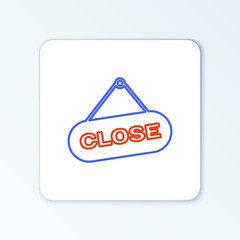 Line Hanging sign with text Close icon isolated on white background. Business theme for cafe or restaurant. Colorful outline concept. Vector
