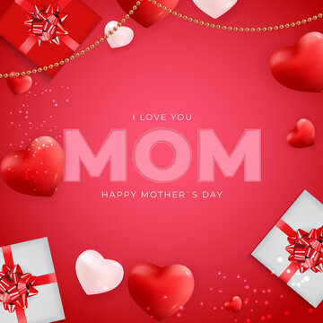 I Love You Mom. Happy Mother`s Day Holiday Background. Vector Illustration
