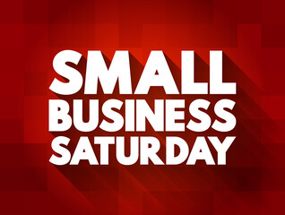 Small Business Saturday text quote, concept background