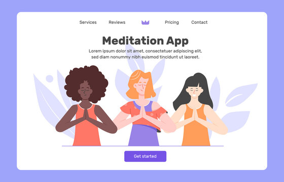 Application for meditation. Managing stress and emotions, breathing, self-involved. Mental health. Cute girls different nationalities with closed eyes. Landing page concept. Vector flat illustration.