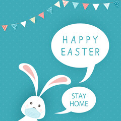 Happy Easter and Stay Home with Rabbit on Blue Background