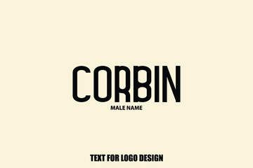 Corbin male Name  Semi Bold Black Color Typography Text For Logo Designs and Shop Names