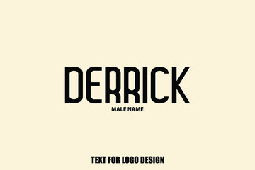 Derrick male Name  Semi Bold Black Color Typography Text For Logo Designs and Shop Names