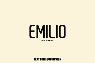 Emilio. Male Name Elegant Vector Text For Logo Designs and Shop Names