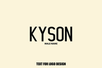 Kyson Male Name Calligraphy Text For Logo Designs and Shop Names