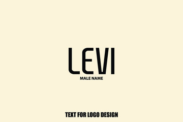 Levi Male Name Typography Text For Logo Designs and Shop Names