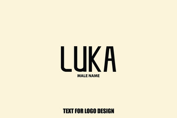 male Name Luka Calligraphy Text Sign For Logo Designs and Shop Names