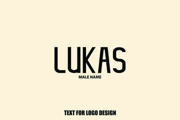 male Name Lukas Calligraphy Text Sign For Logo Designs and Shop Names