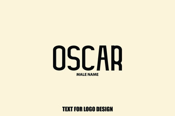 Oscar. Male Name Typography Text For Logo Designs and Shop Names