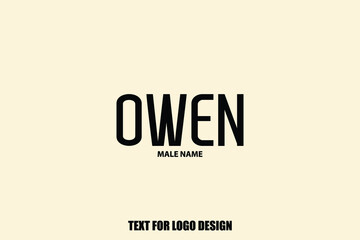 Owen Male Name Typography Text For Logo Designs and Shop Names