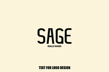 Sage male Name  Semi Bold Black Color Typography Text For Logo Designs and Shop Names