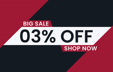 Big Sale 3% Off Shop Now. 3 percent discount Special Offer Modern Banner