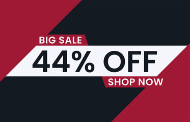 Big Sale 44% Off Shop Now. 44 percent discount Special Offer Modern Banner