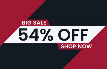 Big Sale 54% Off Shop Now. 54 percent discount Special Offer Modern Banner