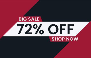 Big Sale 72% Off Shop Now. 72 percent discount Special Offer Modern Banner