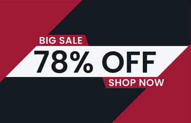 Big Sale 78% Off Shop Now. 78 percent discount Special Offer Modern Banner