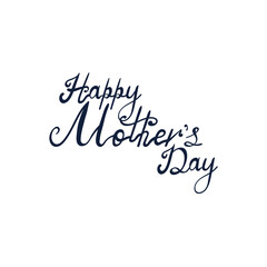 Hand lettering text Happy Mother's day, greeting card or poster template. Stock vector illustration.