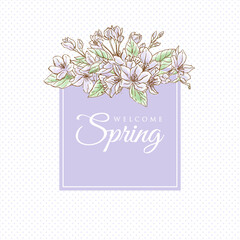 Floral Welcome Spring card with beautiful realistic spring flowers and banner with Frame background in modern style. Perfect for wedding, greeting or invitation design