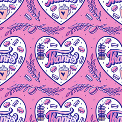 Macaroons with a cup and the inscription Thanks. Vector Seamless pattern with shape of a heart on pink background. Sweet cute design cafe. - 422750034