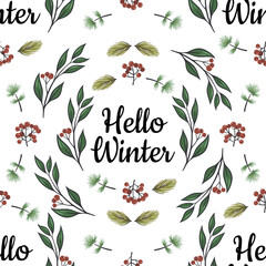 Hello, winter wreath seamless background. Hand-drawn Christmas botanical wreath. Handwritten Christmas greeting.