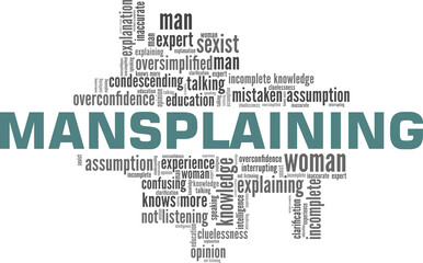 Fototapeta premium Mansplaining vector illustration word cloud isolated on a white background.