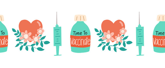 Vaccinate seamless vector border. Repeating horizontal pattern Covid vaccination dose bottle syringe floral heart hand drawn illustration. Time to vaccinate. Prevention, immunization Covid-19.