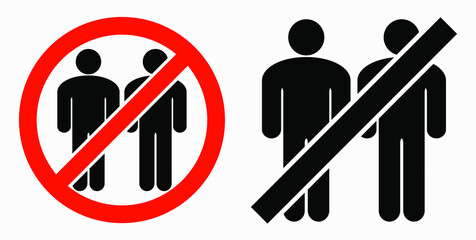 Ban on gathering people. Do not gather in groups. STOP rallies and meetings. Passage of people is prohibited. Vector icon.