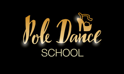 Vector illustration of pole dance school lettering for banner, poster, business card, dancing club advertisement, signage design. Creative handwritten text for the internet or print
