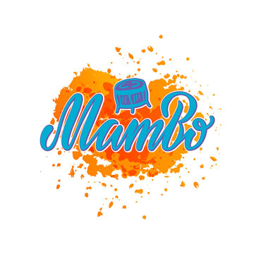 Vector illustration of mambo isolated lettering with a cuica icon for banner, poster, business card, dancing club advertisement, signage design. Creative handwritten text for the internet or print
