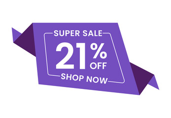 Super Sale 21% Off Shop Now. 21 Percent Discounts Banner