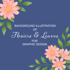 Flowers and leaves background design