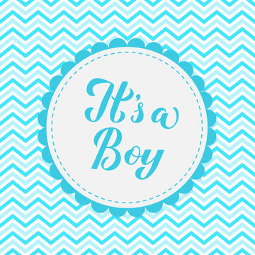 It s a boy calligraphy lettering on blue chevron background. Gender reveal sign. Baby shower decorations. Vector template for invitation, greeting card, banner, typography poster, label, etc