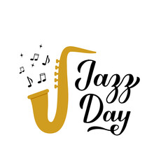 Jazz Day calligraphy hand lettering with saxophone isolated on white. Annual holiday on April 30. Vector template for typography poster, banner, flyer, sticker, etc