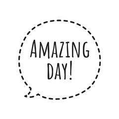 ''Amazing day'' Lettering