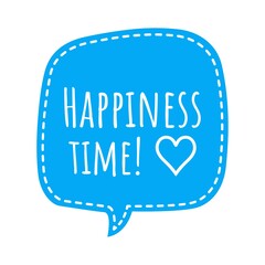 ''Happiness time'' Lettering
